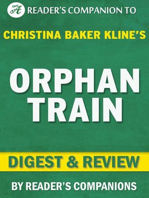 cover image of Orphan Train by Christina Baker Kline | Digest & Review